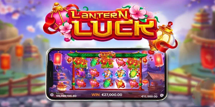 Teknik Rahasia Slot Lantern Luck Agar Jackpot Mudah Didapat